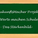 ZukunftsMacher Projekt: Werte machen Schule