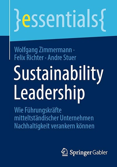 Sustainability-Leadership ZukunftsMacher Wolfgang Zimmermann, Felix Richter, André Stuer