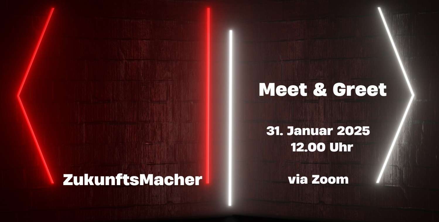 Meet-Greet Meet & Greet | 31. Januar 2025 von 12.00 bis 13.00 Uhr