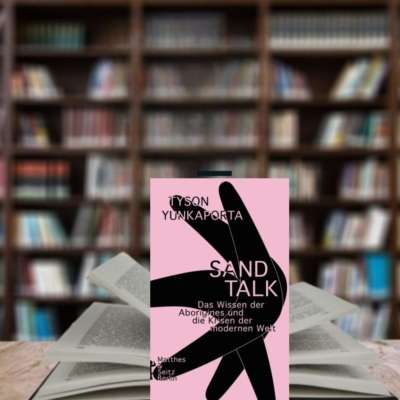ZukunftsMacher Buchtipp: Sand Talk ZukunftsMacher Buchtipp: Sand Talk