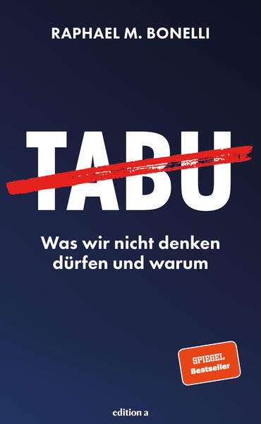 Buch-Tabu Buchtipp: TABU - Was wir nicht denken dürfen und warum