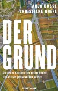 Der-Grund-192x300-1 Der Grund | Die neuen Konflikte um unsere Böden – und wie sie gelöst werden können