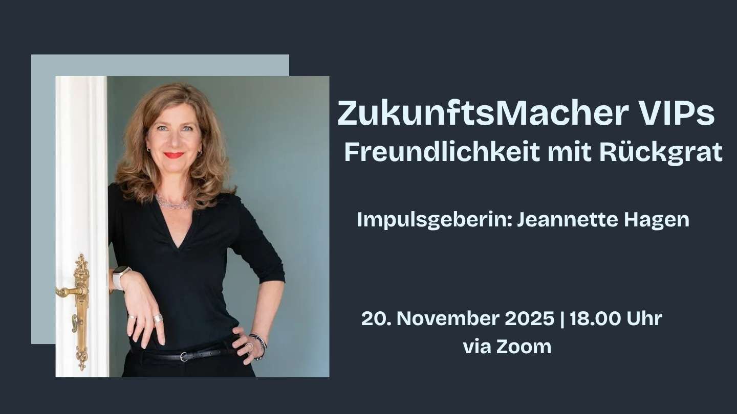 ZukunftsMacher-VIPs-Jeannette-Hagen ZukunftsMacher VIPs: Freundlichkeit mit Rückgrat