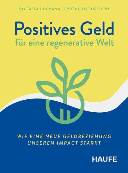 41032NNYHKL Positives Geld für eine regenerative Welt