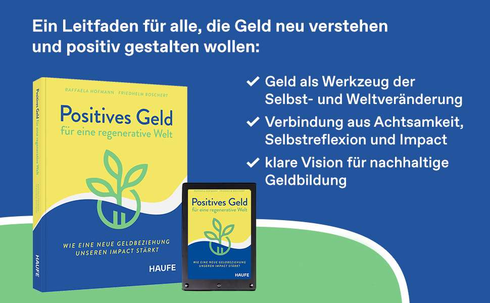 Positives-Geld Positives Geld für eine regenerative Welt