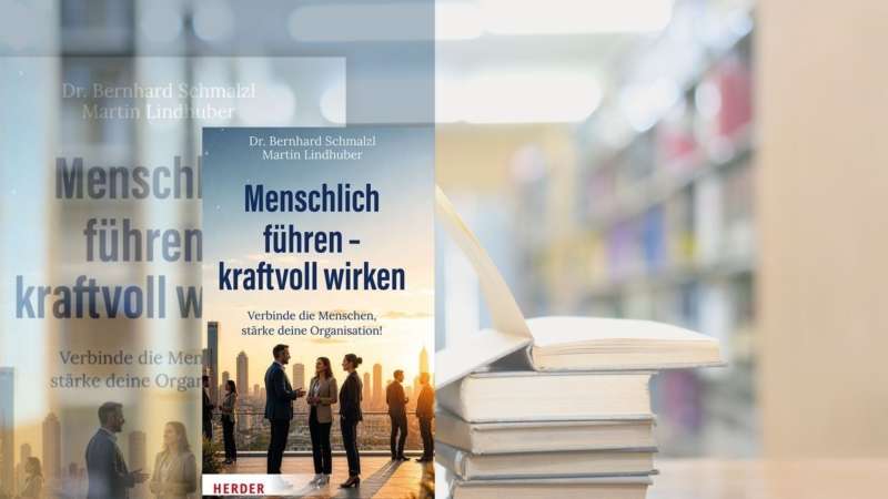 Buchtipp-Menschlich-fuehren-kraftvoll-wirken-800x450 Menschlich führen – kraftvoll wirken
