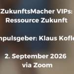 ZukunftsMacher VIPs: Ressource Zukunft Kopie von Kopie von Kopie von Kopie von Blue Modern Simple Corpo