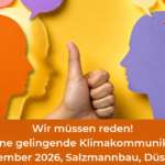 Wir müssen reden! Für eine gelingende Klimakommunikation Wir müssen reden